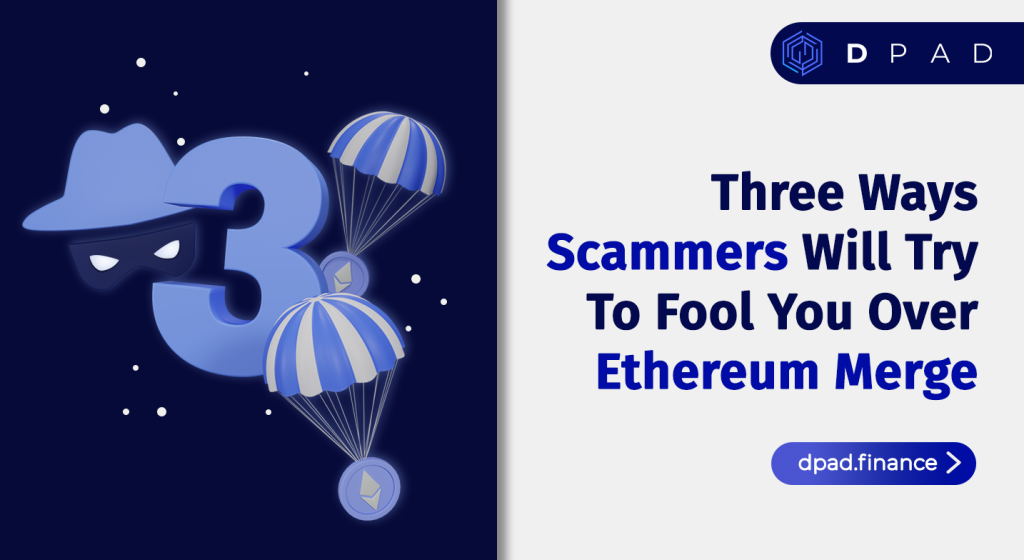 Three ways scammers will try to fool you over Ethereum merge